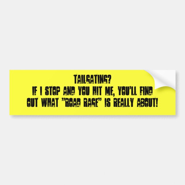 TAILGATING? BUMPER STICKER (Front)