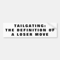 Tailgating: Definition of Loser Move