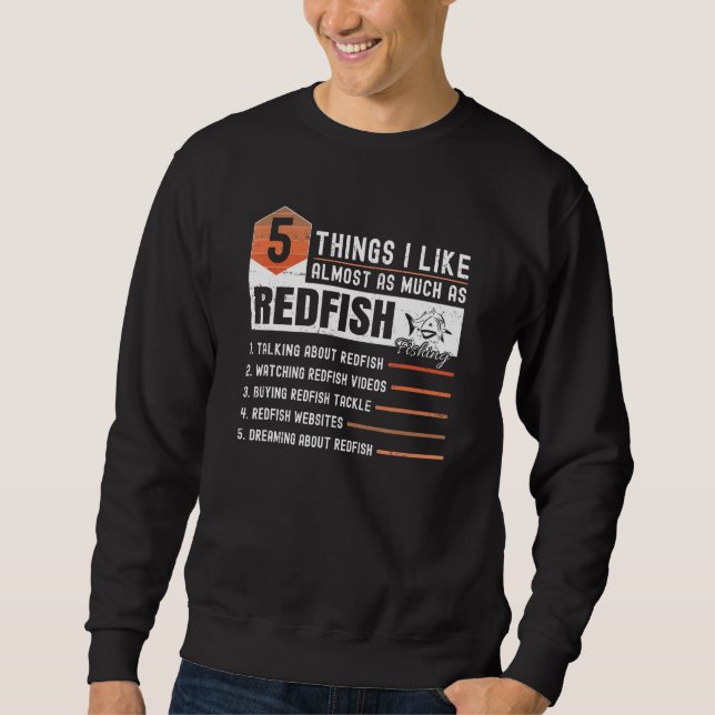 Tailing Redfish Fishing Jokes Redfishing Accessori Sweatshirt (Front)