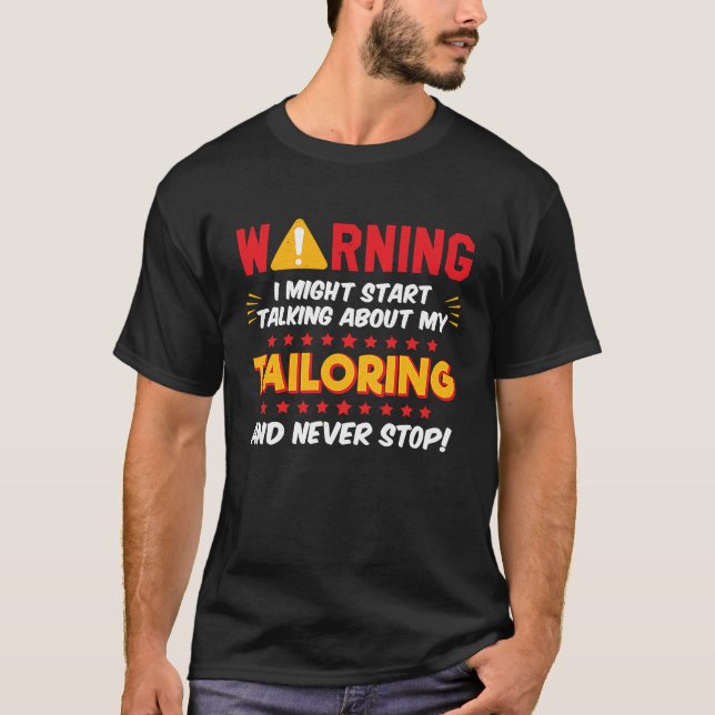 Tailor Clothes Tailoring Joke Graphic T-Shirt (Front)