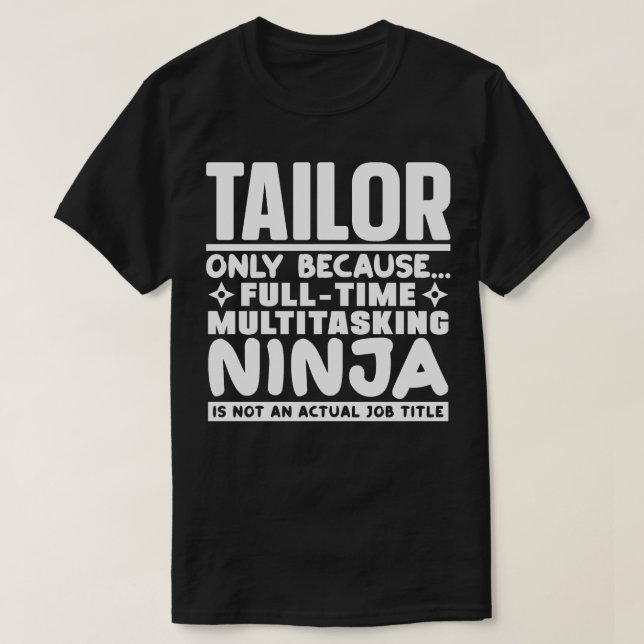 Tailor Ninja T-Shirt (Design Front)