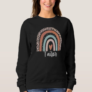 Tailor Rainbow Leopard  Tailor Appreciation Sweatshirt