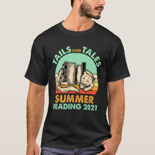 Tails And Tales Summer Reading 2021 Cat Book T-Shirt