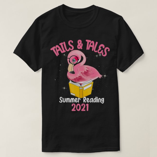 Tails And Tales Summer Reading 2021 Flamingo Book  T-Shirt (Design Front)