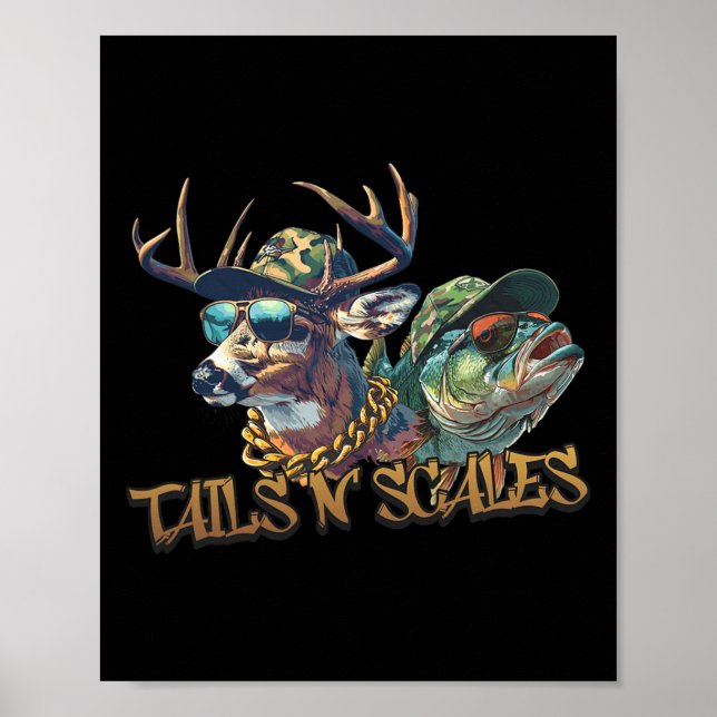 Tails N Scales Funny Hunting Father Day Love Fishi Poster (Front)