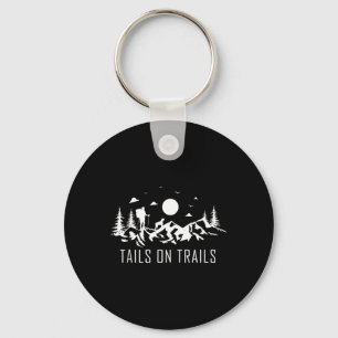 Tails On Trails For A Hiking Fan And Dog Lover Hik Key Ring