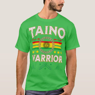 Taino Warrior Flag Native American Arawak Boriken  T-Shirt