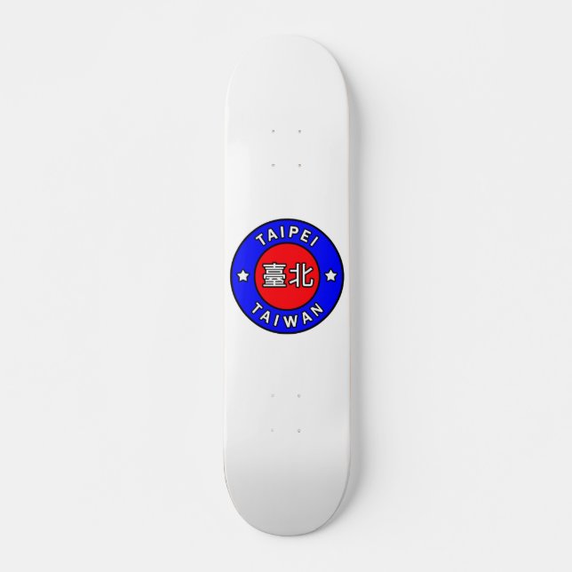 Taipei Taiwan Skateboard (Front)