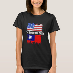 Taiwan Flag Vintage USA I'm Both Of Them Taiwanese T-Shirt