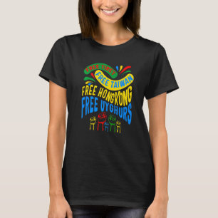 Taiwan Free Tibet Protest Fist Support Chinese Tai T-Shirt
