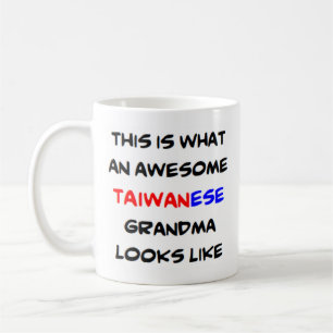taiwanese grandma, awesome coffee mug