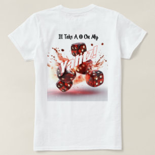 Take A 0 On My Yahtz Humour Woman's T-Shirt