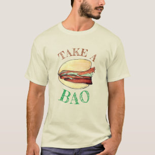 TAKE A BAO Pork Belly Bun Chinese Taiwanese Food T-Shirt