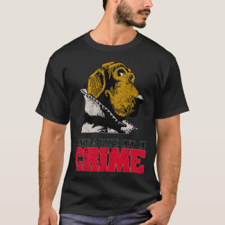 Take a Bite Out of Crime T-Shirt