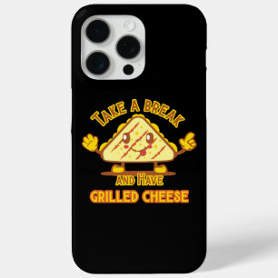 Take a Break and Have Grilled Cheese iPhone 15 Pro Max Case