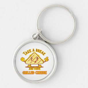 Take a Break and Have Grilled Cheese Key Ring