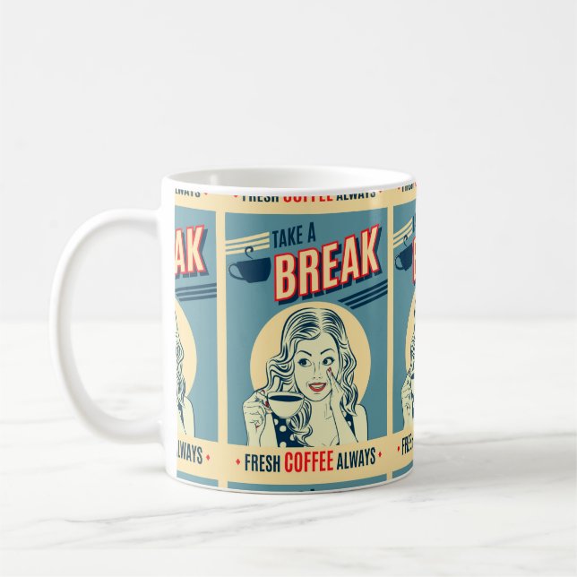 Take A Break Coffee Mug (Left)