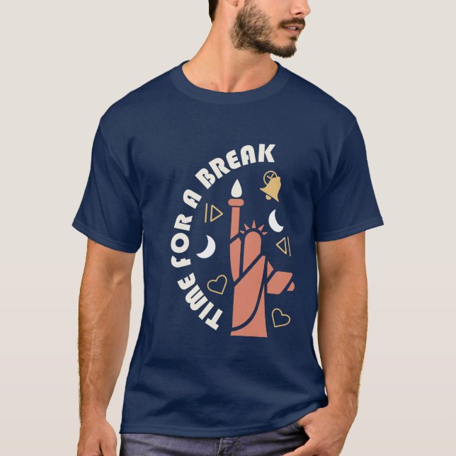 Take a break refreshing cool and fun filled design T-Shirt (Front)