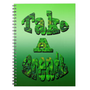 Take A Breath, Written In Green, Notebook