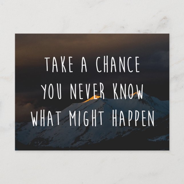 Take A Chance Motivational Quote Postcard (Front)