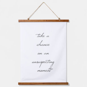 Take A Chance Wood Topped Wall Tapestry