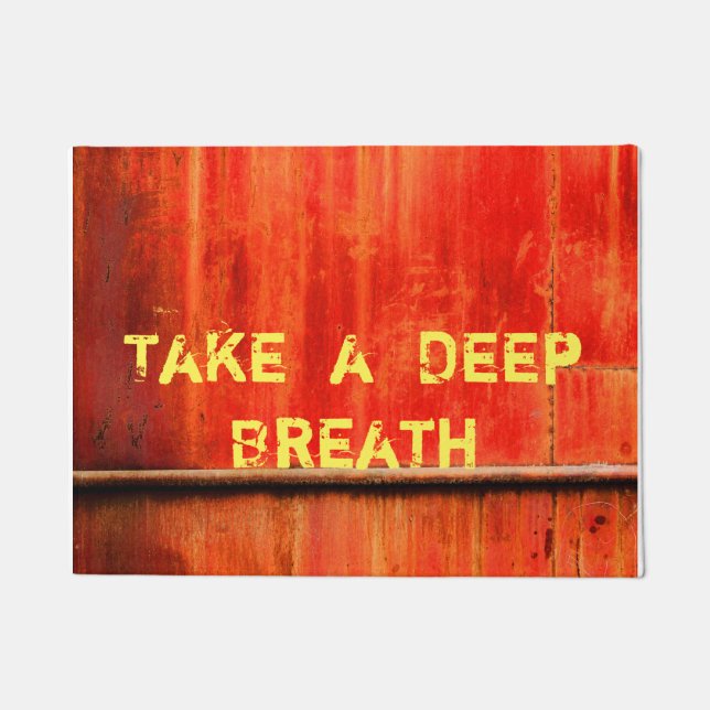 "Take A Deep Breath" Funny Doormat (Front)