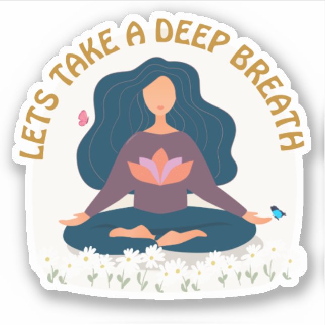 Take a Deep Breath | Meditation sticker (Front)