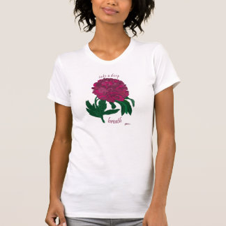 Take a Deep Breath Peony T-Shirt