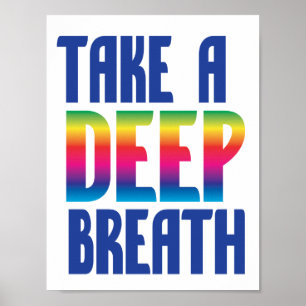 Take a Deep Breath Poster