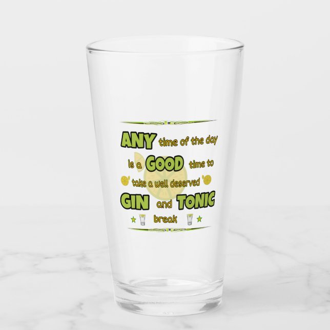 Take A Gin And Tonic Break Glass (Front)
