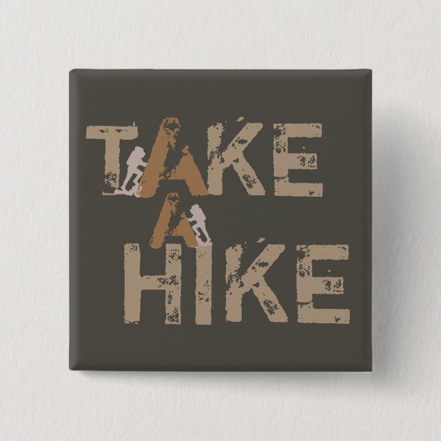 Take a Hike 15 Cm Square Badge (Front)