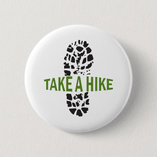 Take A Hike 6 Cm Round Badge