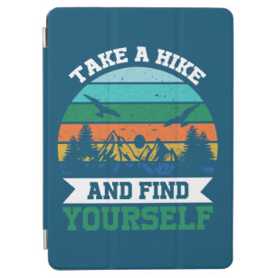 Take a Hike and Find Yourself Retro Vintage Hiking iPad Air Cover