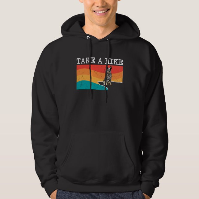 Take A Hike Australian Cattle Dog Graphic Hiking Hoodie (Front)