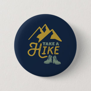 Take a Hike Funny Hiking Pun Hiker Vintage Retro 6 Cm Round Badge