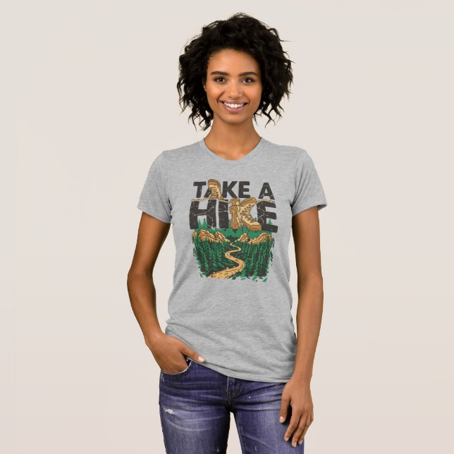 Take a Hike – Funny Hiking Quote with Boot T-Shirt (Front Full)