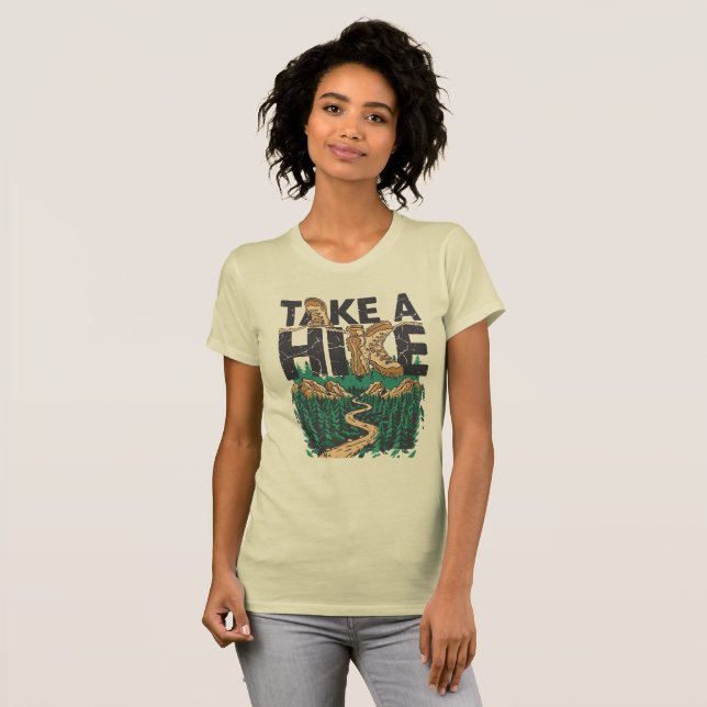 Take a Hike – Funny Hiking Quote with Boot T-Shirt (Front Full)