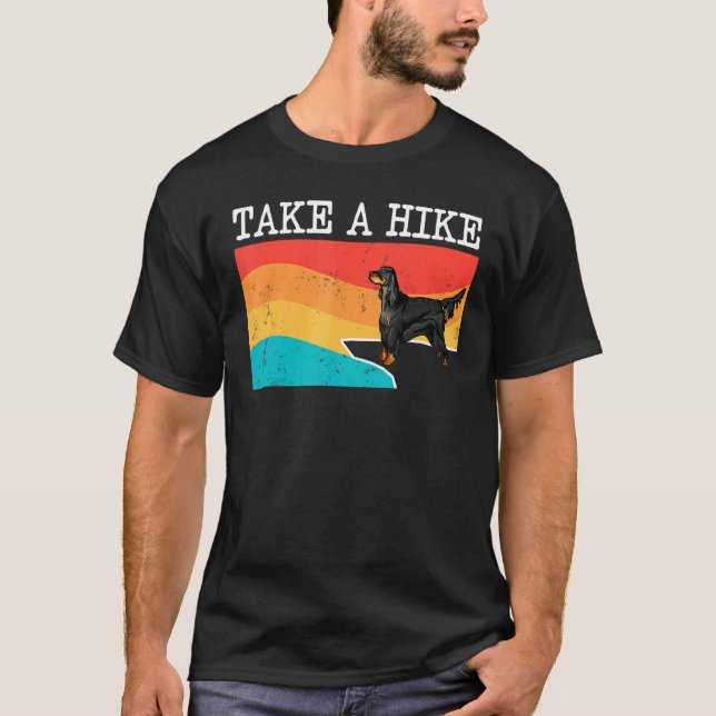Take A Hike Gordon Setter Graphic Hiking T-Shirt (Front)