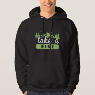 Take A Hike Hoodie