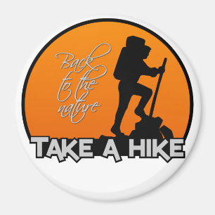 Take a hike magnet, large & customisable magnet