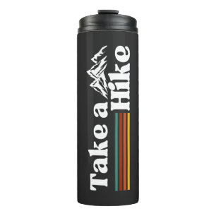 TAKE A HIKE MOUNTAIN CLIMBING HIKING CAMPING THERMAL TUMBLER