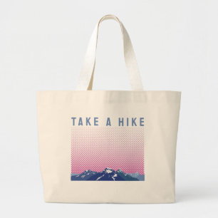 Take a Hike / Outdoor Adventure Large Tote Bag