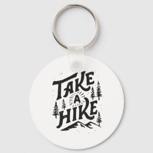 Take A Hike Outdoor Funny Hiking Mountain Hiker Vi Key Ring