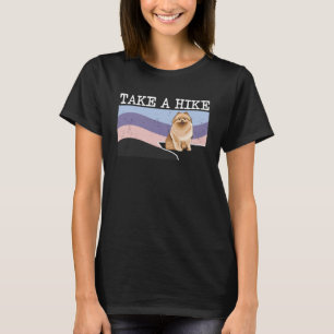 Take A Hike Pomeranian Graphic Hiking T-Shirt