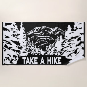 Take a Hike quote monochrome mountain landscape Beach Towel