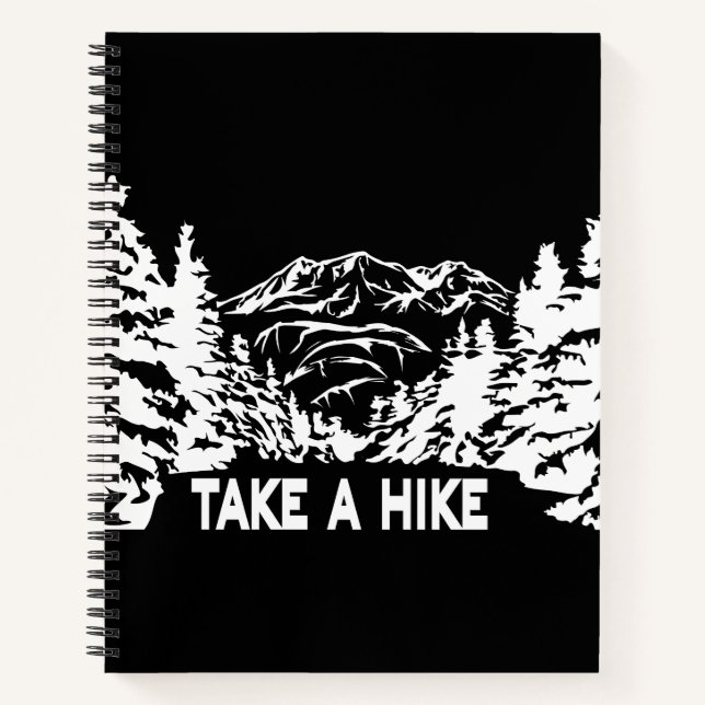 Take a Hike quote monochrome mountain landscape Notebook (Front)