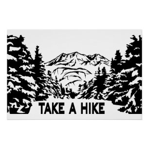 Take a Hike quote monochrome mountain landscape Poster