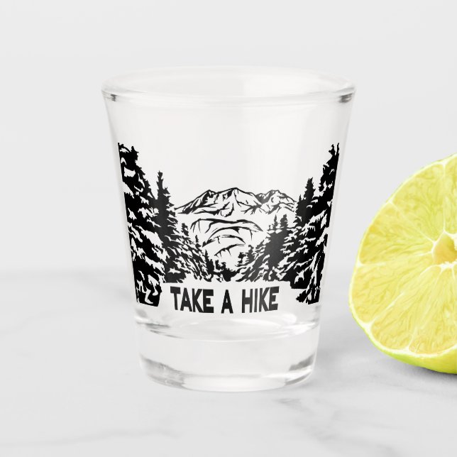 Take a Hike quote monochrome mountain landscape Shot Glass (Front)