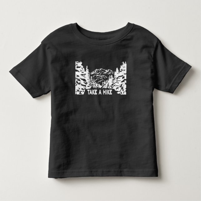 Take a Hike quote monochrome mountain landscape Toddler T-Shirt (Front)