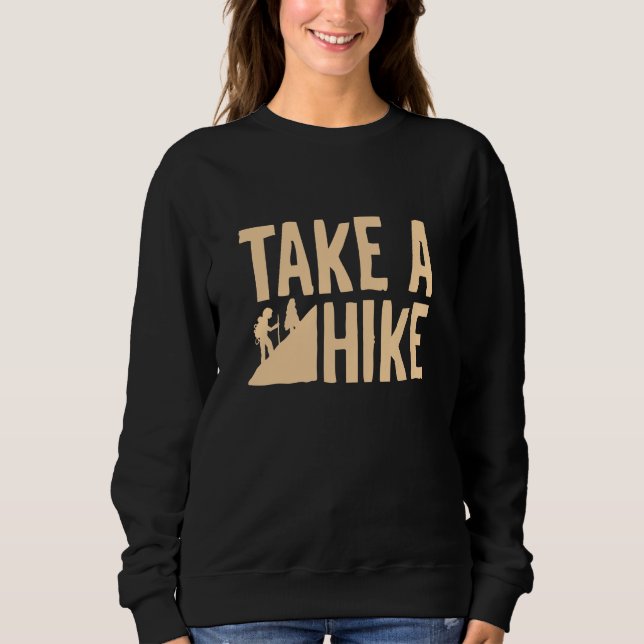 Take A Hike Sweatshirt (Front)